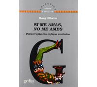 Si Me Amas, No Me Ames