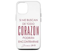 Si me buscan de todo corazón, podrán encontrarme. Case for iPhone 12/12 Pro