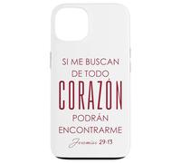 Si me buscan de todo corazón, podrán encontrarme. Case for iPhone 13