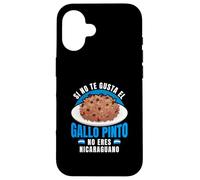 Si No Te Gusta Gallo Pinto No Eres Nicaraguano Pride Case for iPhone 16