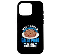 Si No Te Gusta Gallo Pinto No Eres Nicaraguano Pride Case for iPhone 16 Pro