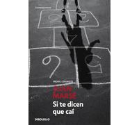 Si te dicen que cai / If They Tell You I Fell