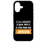 Si vas a rendirte que sea a los pies de Jesús Case for iPhone 17