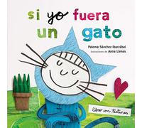 Si yo fuera un gato. Texturas (Cuentos para regalar)
