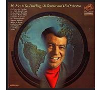 SI ZENTNER - It's Nice to Go Trav'ling
