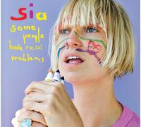 Sia - Some People Have Real Problems (2009) CD NEW/SEALED SPEEDYPOST