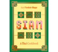 Siam : A Thai Cookbook