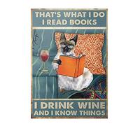 Siamese Cat That's What I Do I Read Books I Drink Wine and I Know Things Decor Vintage Tin Sign Metal Signs 8X12 Inches
