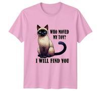 Siamese Cat Who Moved My Toy I Will Find You Animals Cats Graphic T-Shirt Mens Womens Tee Unisex Top M Light Pink