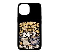 Siamese Demands Attention 24/7 Royal Decree Case for iPhone 15