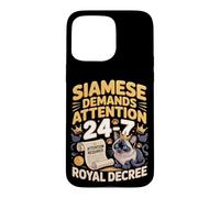 Siamese Demands Attention 24/7 Royal Decree Case for iPhone 15 Pro Max