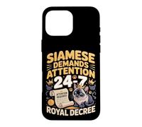 Siamese Demands Attention 24/7 Royal Decree Case for iPhone 16 Pro Max