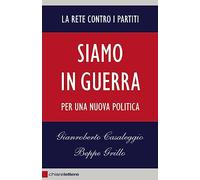 Siamo in guerra. Per una nuova politica