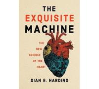 Sian E. Harding The Exquisite Machine (Paperback)