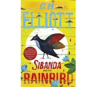 Sibanda and the Rainbird