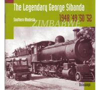 Sibanda, George - Field Recordings - The Legendary George Sibanda - Hugh Tracey