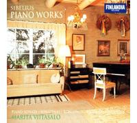 Sibelius: Piano Works, Piano Sonata, Sonatinas, Rondinos, Kylikki, Finlandia