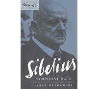 Sibelius: Symphony No. 5 (Cambridge Music Handbooks)