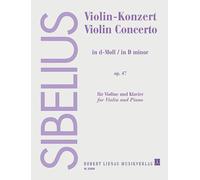 Sibelius: Violin Concerto in D Minor Op.47 (Violin & Piano) (1903-1904) [Revised 1905 Version]