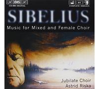 Sibelius: Works for Mixed and Female Choir