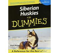 Siberian Huskies For Dummies (For Dummies Series)