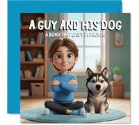 Siberian Husky Birthday Card for Men - A Guy and His Dog - Happy Birthday Card for Boys, 145mm Male Greeting Cards