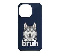 Siberian Husky Bruh Funny Dog Lover Meme Drama Art Tee Case for iPhone 13 Pro