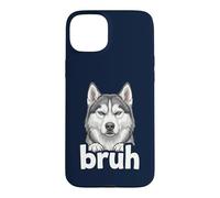 Siberian Husky Bruh Funny Dog Lover Meme Drama Art Tee Case for iPhone 15 Plus