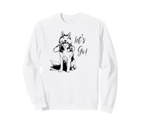 Siberian Husky “Let’s Go!” Design - Happy Husky Design Sweatshirt