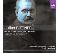Siberian Symphony Orchestra - Julius Bittner: Symphony No. 1, Symphonic Poem 'Vaterland'