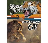 Siberian Tiger vs Sabre-Toothed Cat