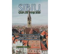 SIBIU GUÍA DE VIAJE 2025