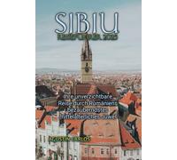 SIBIU REISEFÜHRER 2025