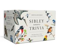 Sibley Birder's Trivia: A Card Game: 400 Questions to Test Every Birder's Knowledge (Ultimate Trivia Card Games)
