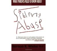 Sibling Abuse: What Parents Need to Know about