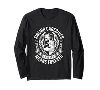 Sibling Caregiver Means Forever Family Support Long Sleeve T-Shirt