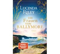 Sibylle Schmidt Die Frauen von Ballymore: Roman - Von der Autorin de (Paperback)