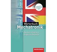 Sibylle Schmidt Wörterbuch Mechatronik: Deutsch-Englisch / Englisch- (Paperback)