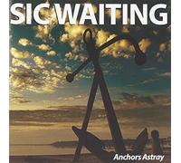 Sic Waiting - Anchors Astray
