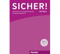Sicher! aktuell: Paket Lehrerhandbuch B2.1 & B2.2
