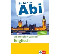 Sicher im Abi Oberstufen-Wissen Englisch: Komplett und ausführlich