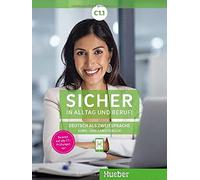 Sicher in Alltag und Beruf C1.1. Kursbuch + Ar, Schwalb, Matussek, Michaela.