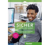 Sicher in Alltag und Beruf: Kurs- und Arbeitsbuch C1.2