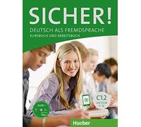 Sicher! in Teilbanden: Kurs- und Arbeitsbuch C1 Lektion 7-12 mit CD-Rom zum Ar: Deutsch als Fremdsprache