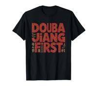 Sichuan Home Cook Who Puts Doubanjiang Absolutely Everything T-Shirt