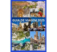 SICÍLIA GUIA DE VIAGEM 2025