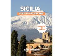 SICILIA GUIDA DI VIAGGIO 2026