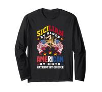 Sicilian By Blood American By Birth Patriot By Choice Long Sleeve T-Shirt