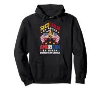 Sicilian By Blood American By Birth Patriot By Choice Pullover Hoodie