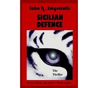 Sicilian Defence: The Thriller